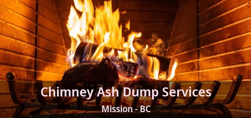 Chimney Ash Dump Services Mission - BC