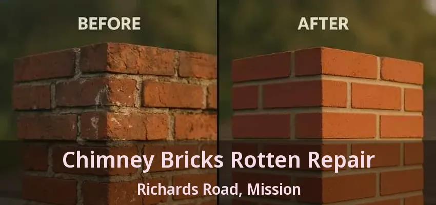Chimney Bricks Rotten Repair Richards Road, Mission - BC