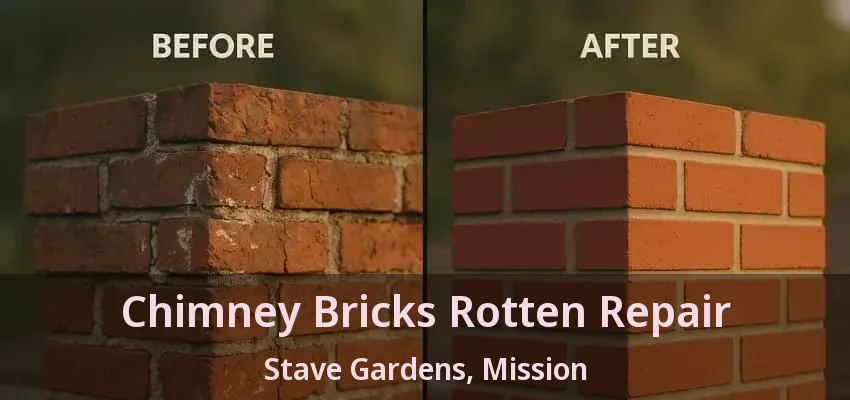 Chimney Bricks Rotten Repair Stave Gardens, Mission - BC