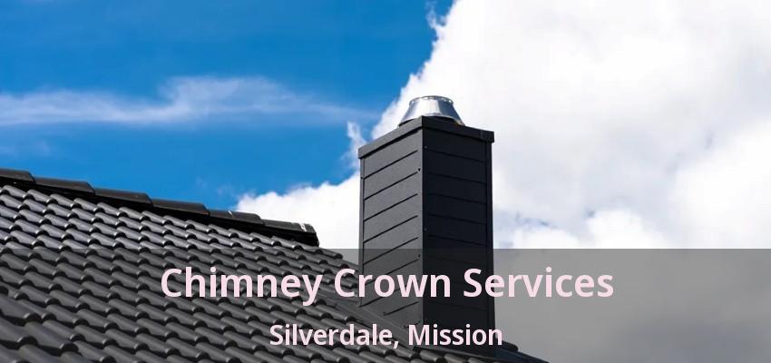 Chimney Crown Services Silverdale, Mission - BC