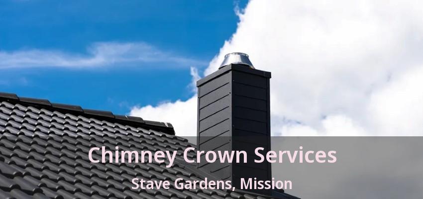 Chimney Crown Services Stave Gardens, Mission - BC