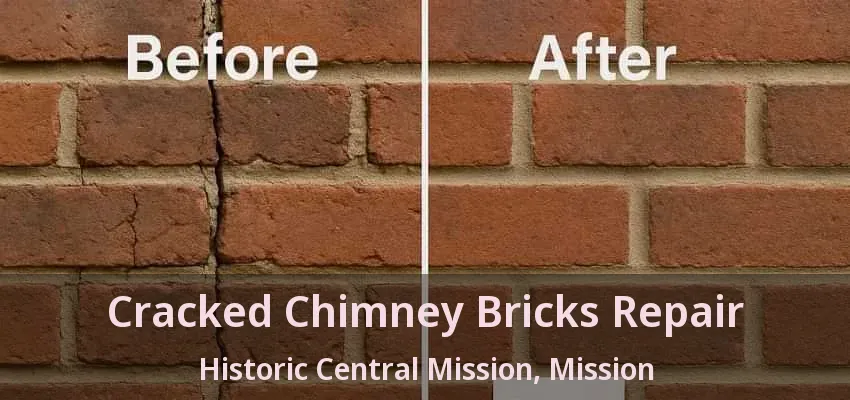 Cracked Chimney Bricks Repair Historic Central Mission, Mission - BC