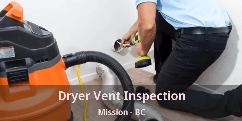 Dryer Vent Inspection Mission - BC