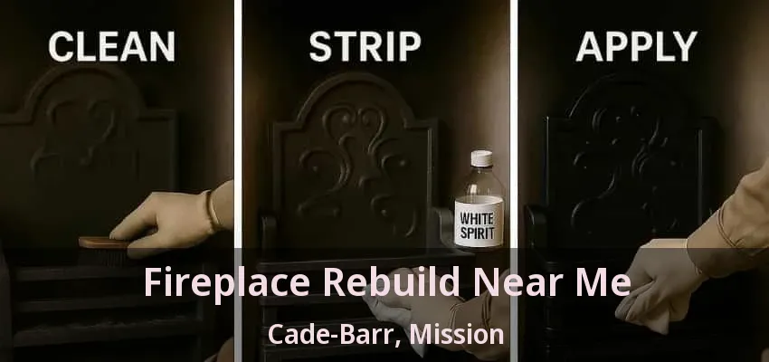 Fireplace Rebuild Near Me Cade-Barr, Mission - BC