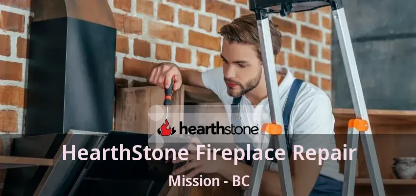 HearthStone Fireplace Repair Mission - BC