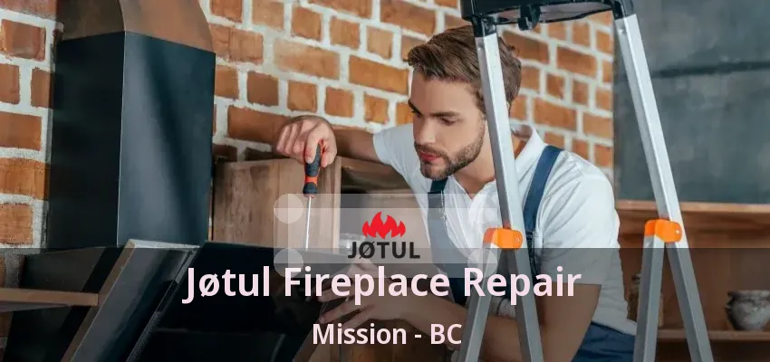 Jøtul Fireplace Repair Mission - BC